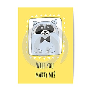 Raccoon-bridegroom with inscription Will you marry me