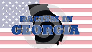 Racism in the State of Georgia USA