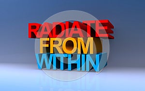 radiate from within on blue