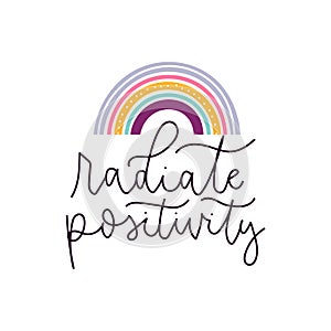 Radiate positivity stylized lettering with rainbow