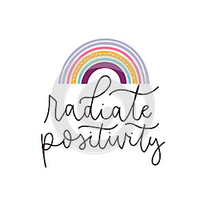 Radiate positivity stylized lettering with rainbow photo