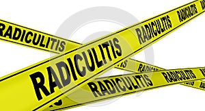 Radiculitis. Yellow warning tapes