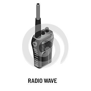 Radiowave isolated object radio set or walkie talkie