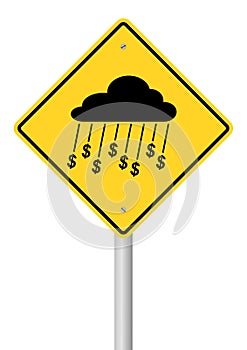 Rain Of Money Sign On Stick