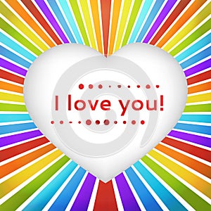 Rainbow heart background with declaration of love.