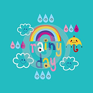 Rainy day weather design with cute clouds umbrella rainbow raindrops