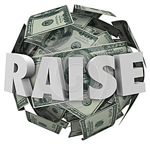 Raise 3d Word Pay Increase More Money Income Compensation