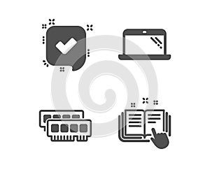 Ram, Laptop and Confirmed icons. Technical documentation sign. Vector