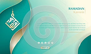 Ramadan kareem background design in light sea green and gold lines with arabic calligraphy. Arabic text mean is ramadan kareem.