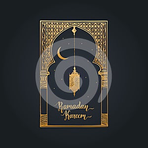 Ramadan Kareem greeting card with calligraphy. Vector hand sketched oriental arch, lantern, new moon and stars.