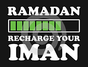 Ramadan Recharge your Iman. photo