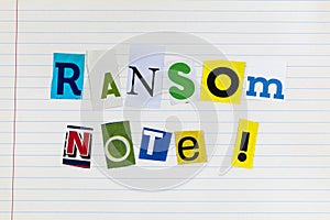 Ransom note extortion ransomware crime bribery illegal photo
