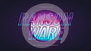 Ransom Ware Text in Realistic Glass Style and Glowing Effect