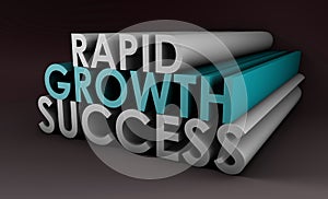 Rapid Growth