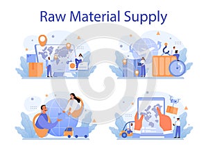 Raw material supply concept set. Suppliers, B2B idea, global distribution