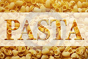 Raw pasta background, word pasta over background