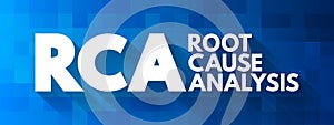 RCA - Root Cause Analysis acronym, concept background