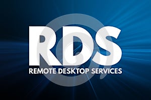 RDS - Remote Desktop Services acronym