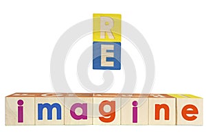 RE IMAGINE Concept Text Blocks photo