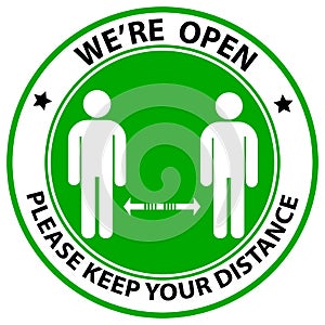 We`re open and please keep youe distance vector text with a man sign