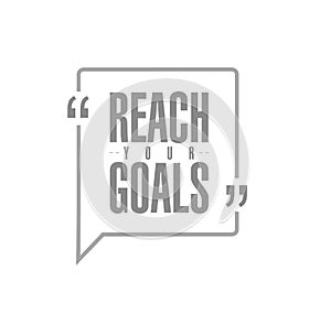 reach your goals line quote message concept