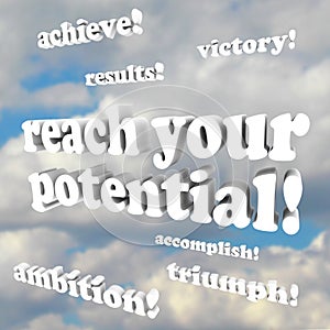 Reach Your Potential - Words of Encouragement