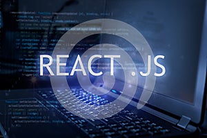 React .js inscription against laptop and code background. Learn react programming language, computer courses, training