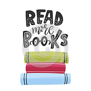 Read the books. Vector lettering card.