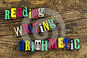 Reading writing arithmetic education