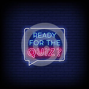 Ready for the Quiz Neon Signs Style Text Vector