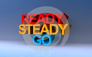 Ready steady go on blue