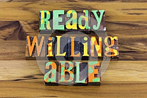 Ready willing able ambition plan prepare focus future achievement