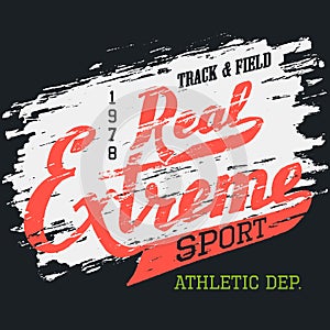 Real extreme sport t-shirt typographic design