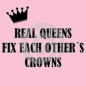 Real queens fix each otherÂ´s crowns