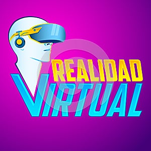 Realidad Virtual - Virtual Reality spanish text