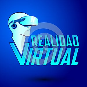 Realidad Virtual - Virtual Reality spanish text photo