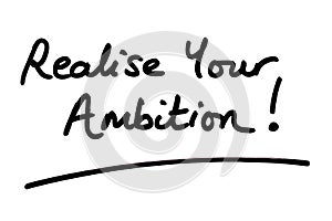Realise Your Ambition