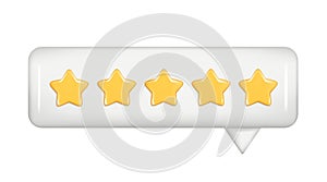 Realistic 3d notification tooltip UI with 5 golden stars. Customer 3d quality reviews, user rating, feedback score, glossy speech