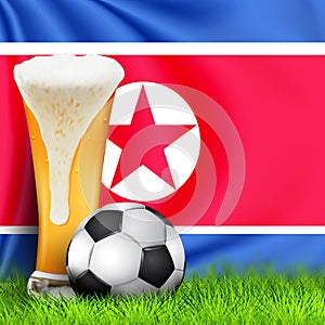 Realistic 3d Soccer ball and Glass of beer on green grass with national waving Flag of NORTH KOREA. Design of a stylish background