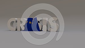 realistic European Union flag on crisis lettering, 3d render