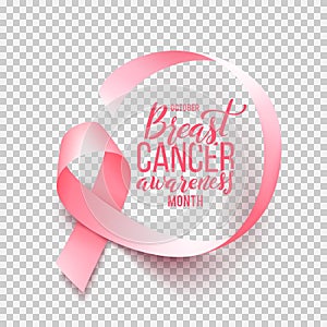 Realistic pink ribbon isolated over transparent background with handdrawn lettering.