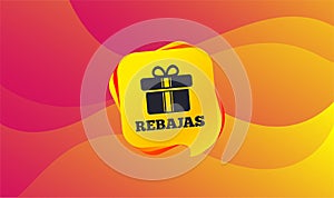 Rebajas - Discounts in Spain sign icon. Gift. Vector photo