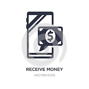 receive money message icon on white background. Simple element illustration from Technology concept