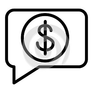 Receive money message line icon. Payment received vector illustration isolated on white. Bubble with dollar sign outline