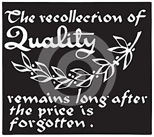 The Recollection Of Quality