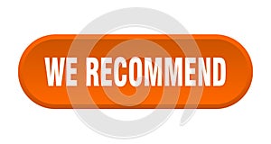 we recommend button