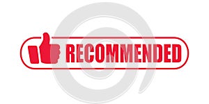 Recommended banner icon with thumb up, marketing recommendation tag badge, label with text what endorsing or praising photo