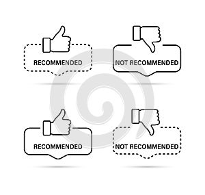 Recommended and Not Recommended icon. Linear Label recommended and not recommended with thumb up and thumb down. Banner Tag or