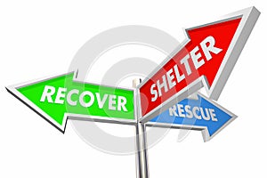 Recover Rescue Shelter Savings Helping Signs 3d Illustration