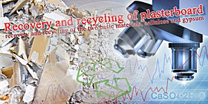 Recovery and recycling of special waste plasterboard for the production of new gypsum products - concept with a demolished